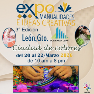 Expo Manualidades e Ideas Creativas León 2026